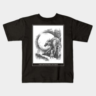 The Monsters Within Kids T-Shirt